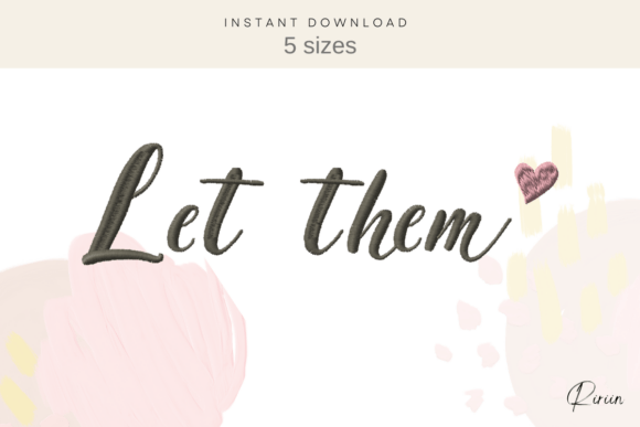 Let Them Embroidery Design: A Seller’s Review